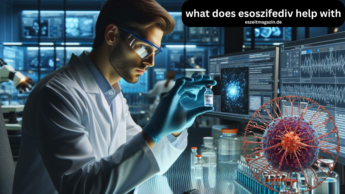 what does esoszifediv help with