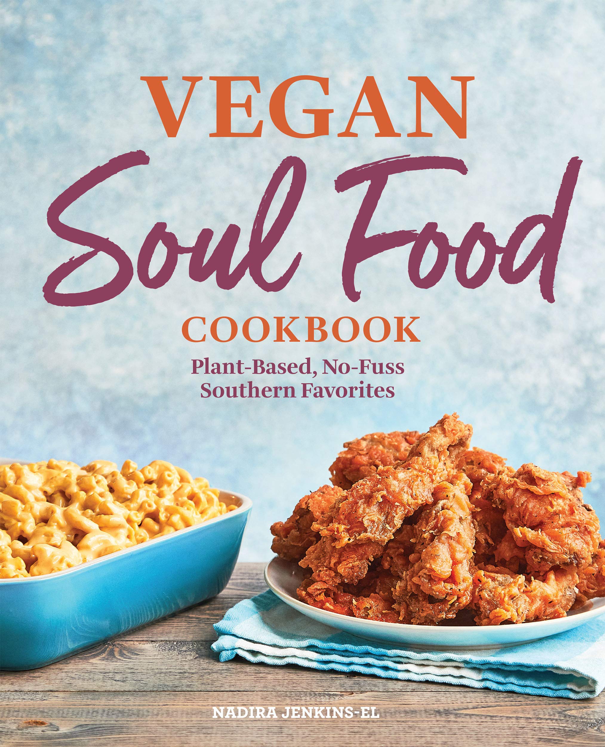 Soul Food Cookbook: A Journey Through Tradition, Flavor, and Culture