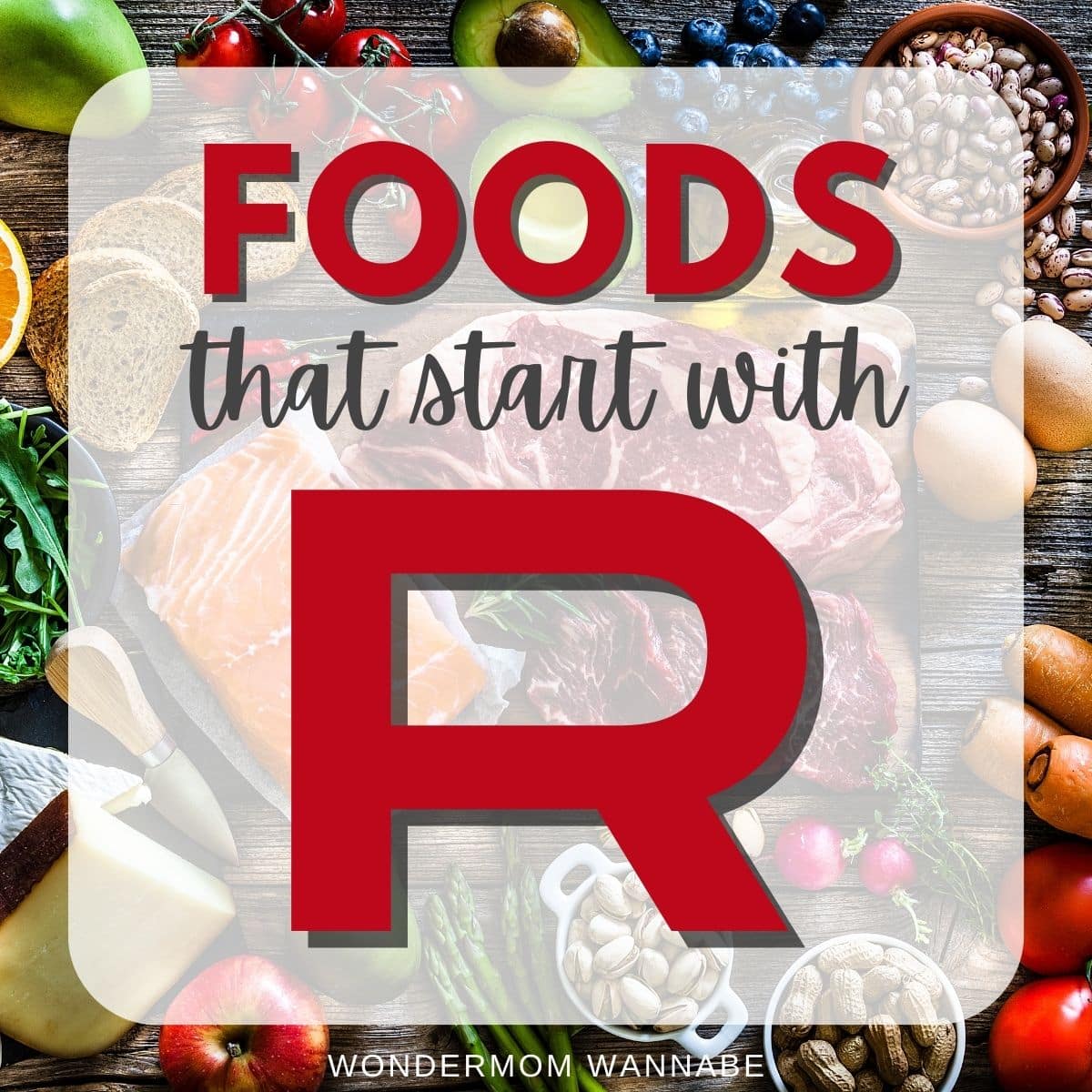 Foods That Start With R: A Complete Culinary Guide