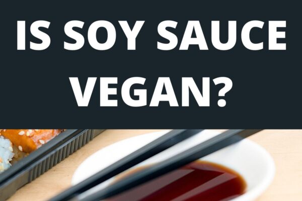 Is Soy Sauce Vegan? Uncovering the Truth Behind This Ancient Condiment Is Soy Sauce Vegan? Uncovering the Truth Behind This Ancient Condiment