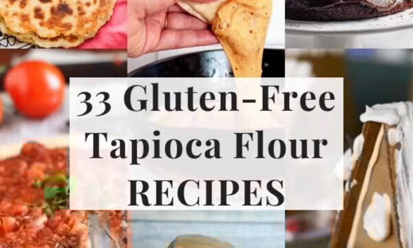 Tapioca Flour Recipes: Creative Ways to Cook, Bake, and Enjoy This Versatile Ingredient Tapioca Flour Recipes: Creative Ways to Cook, Bake, and Enjoy This Versatile Ingredient