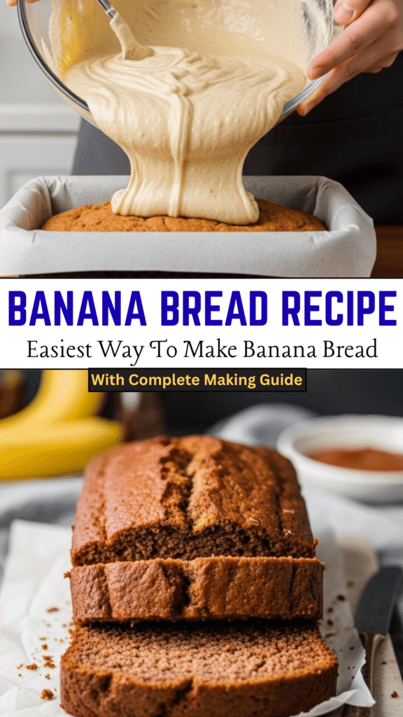 How To Make Banana Bread Recipe